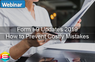 form-i-9-updates-2019-how-to-prevent-costly-mistakes
