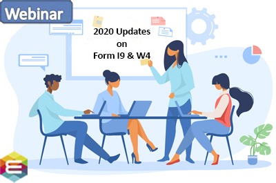 2020-updates-on-form-i9-w4-–-streamlining-the-procedures-for-worker-verification-authorization-and-withholding-calculation