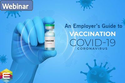 giving-it-your-best-shot-an-employer’s-guide-to-covid-19-vaccination
