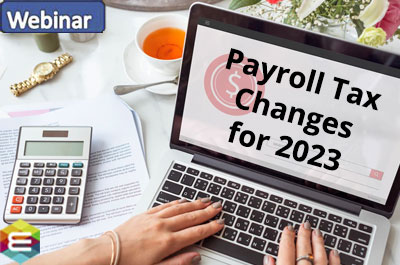 ringing-in-the-new-year-taxwise-payroll-tax-changes-for-2023