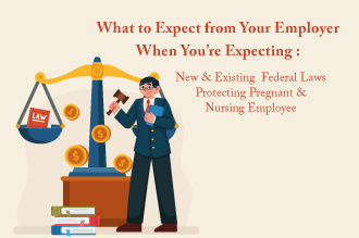 what-to-expect-from-your-employer-when-you’re-expecting-new-existing-federal-laws-protecting-pregnant-nursing-employee